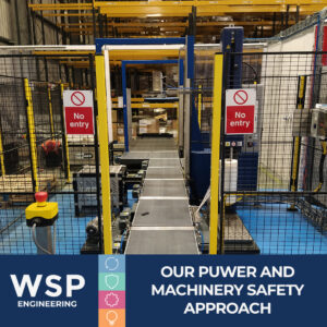 Our PUWER and Machinery Safety Approach